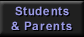 Students and Parents